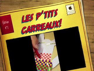 Les p'tits carreaux