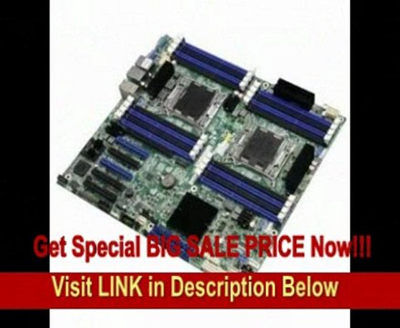 SPECIAL DISCOUNT Intel DBS2600CP2 - LGA2011 Intel C600 Chipset SSI EEB Server Motherboard DDR3 ECC Gigabit LAN