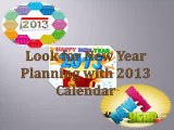 Look for New Year Planning with 2013 Calendar
