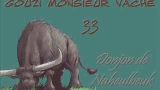 Donjon de Naheulbeuk 33 - Gouzi Monsieur Vache