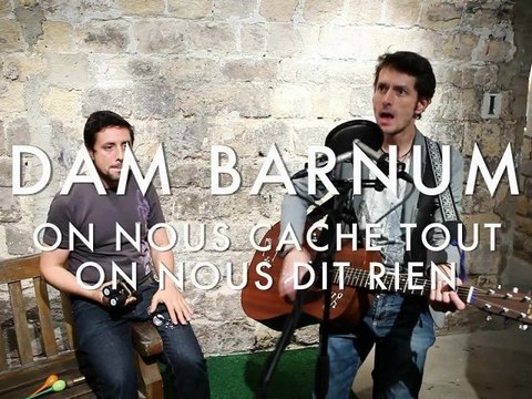 Dam Barnum - On Nous Cache Tout On Nous Dit Rien (Froggy's Session)