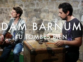 Dam Barnum - Tu Tombes Bien (Froggy's Session)