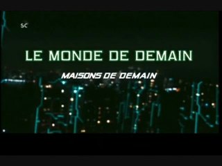 Le monde de demain (Maisons de demain)