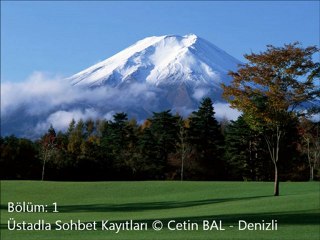 Ş. Üstat Muzaffer KINALI- 22 Temmuz 2012 Bölüm 1