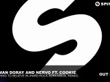 Norman Doray and NERVO feat. Cookie - Something To Believe In (Hard Rock Sofa Vocal Remix)