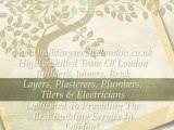 Professional London Builders. Highly Skilled London Builders