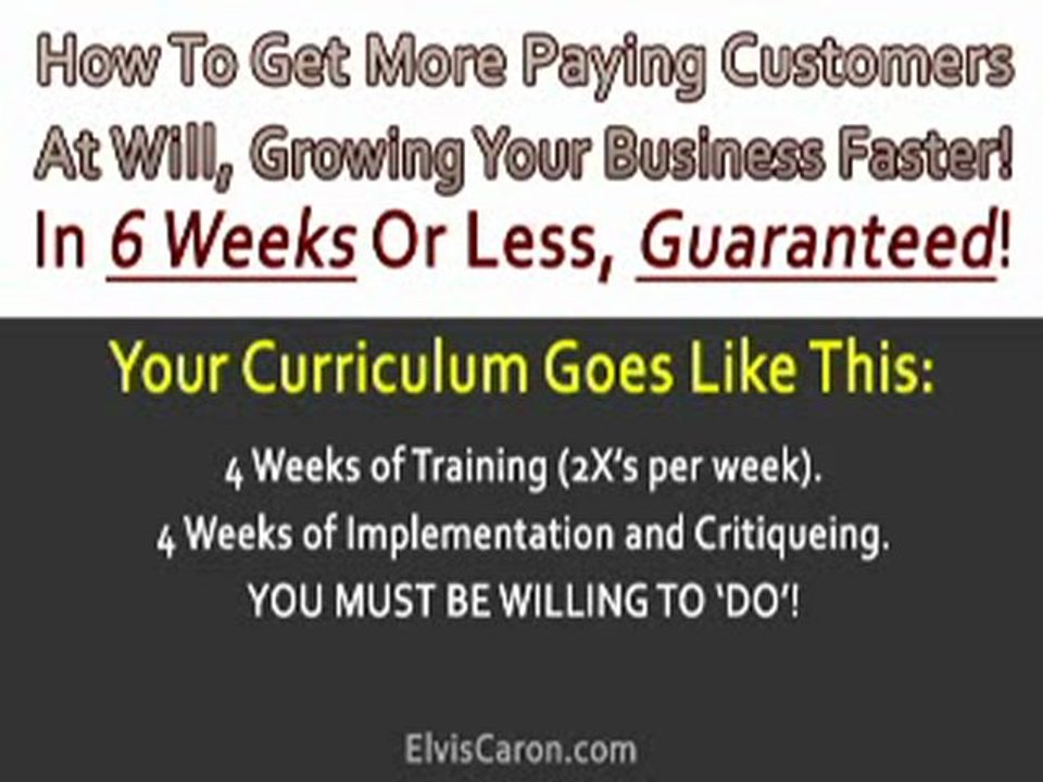 How to get more customers - ElvisCaron.com