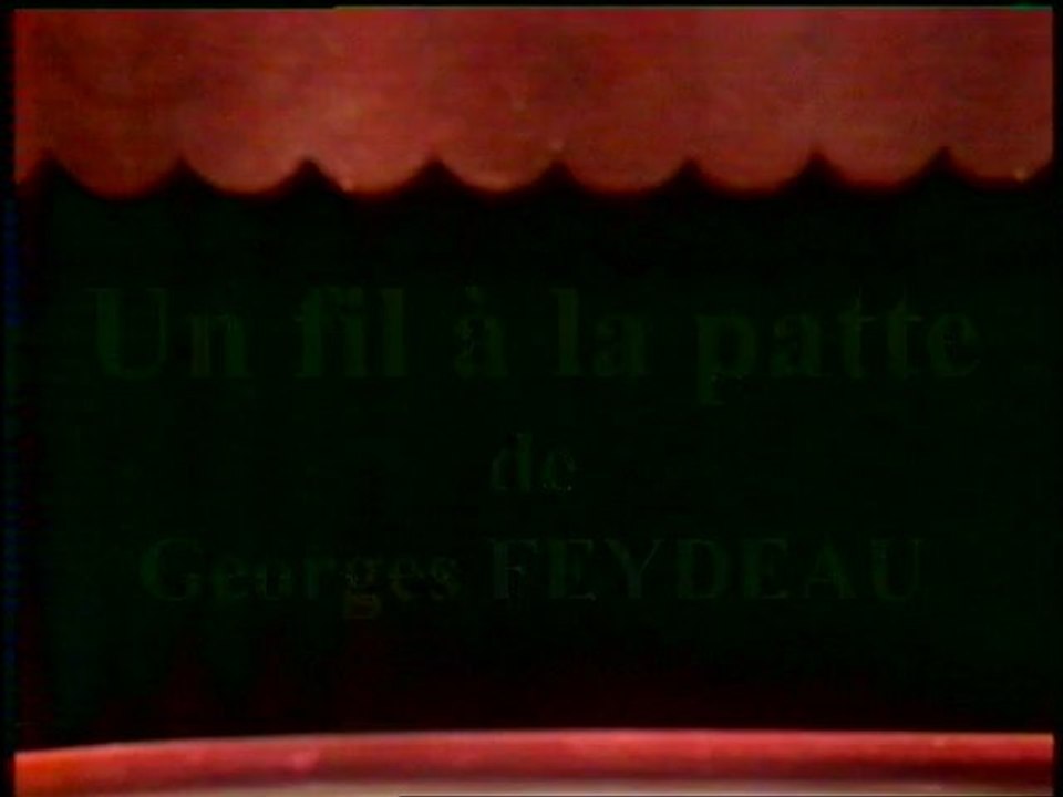 Un fil à la patte de Georges Feydeau