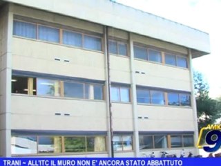Trani | All' ITC il muro non è ancora stato abbattuto