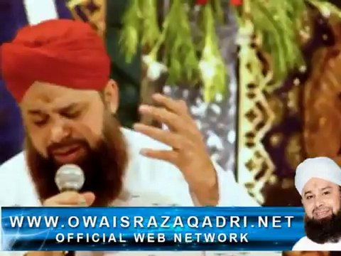 Tu Sham e Risalat Hai - Owais Raza Qadri - ShehanShah-e-Baghdad Conference 30-11-2011