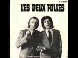 Olivier Lejeune et Patrick Green -Les deux folles (1974)
