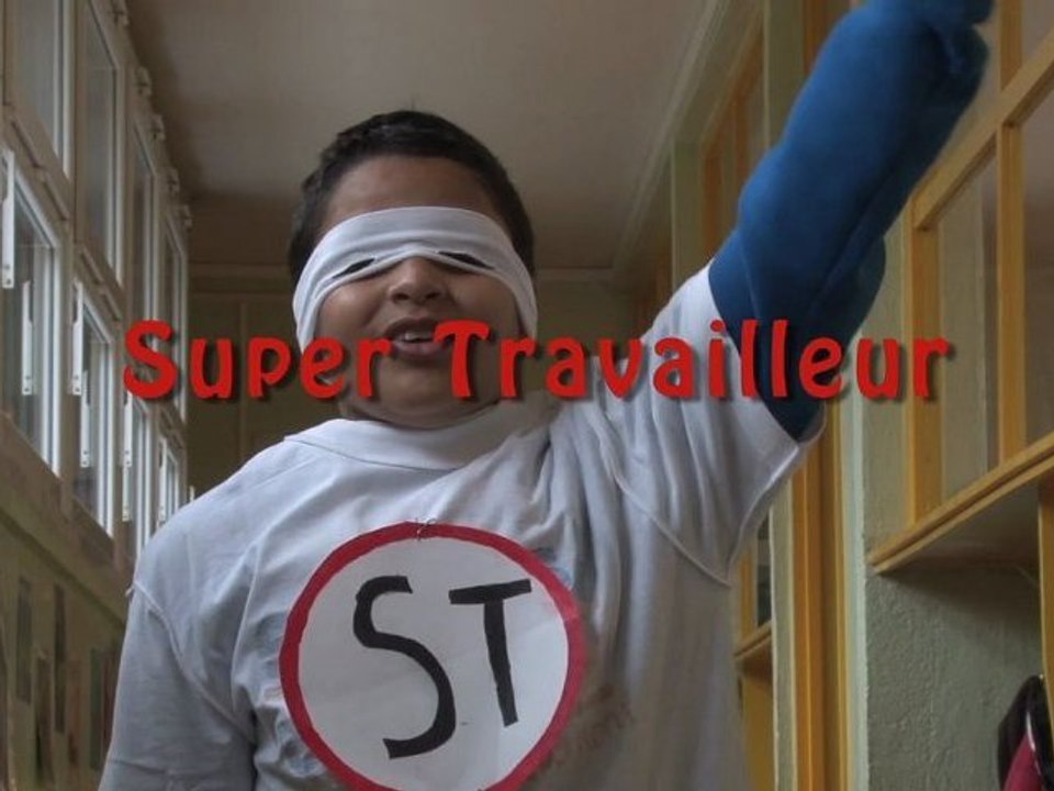 Super Travailleur!