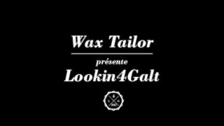Wax Tailor is waitin4Galt
