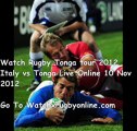 Italy vs Tonga Live Tour Match On 10 Nov 2012