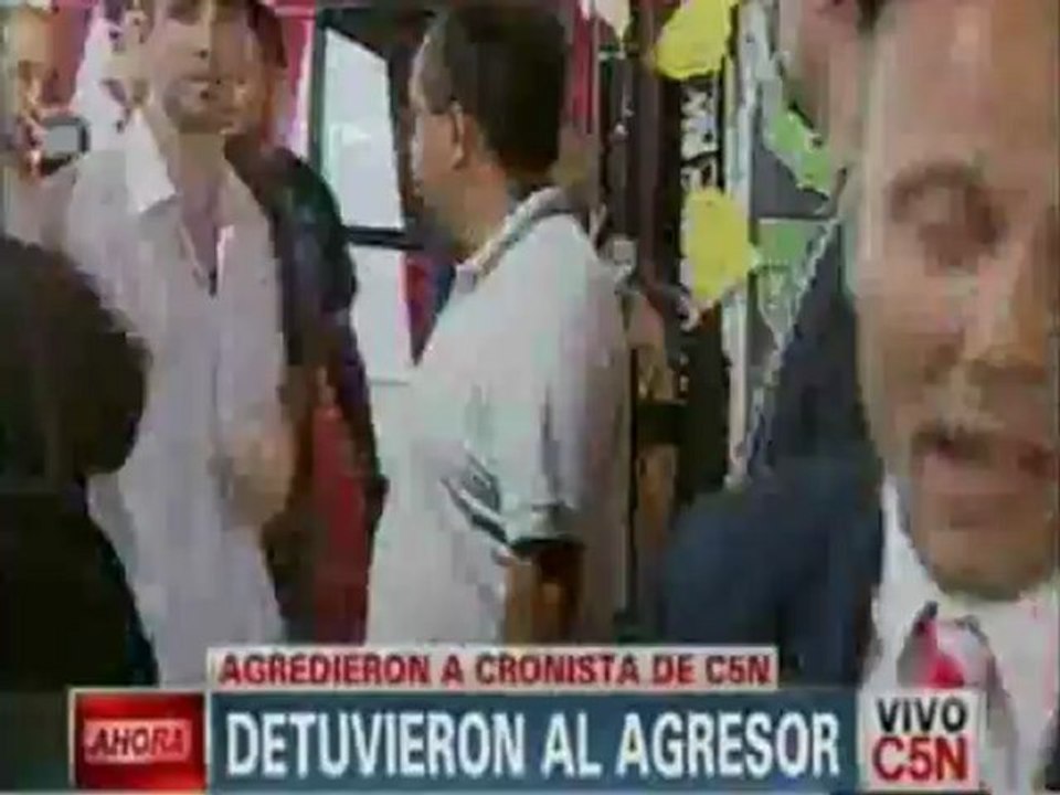 "Cobarde agresión a un cronista de C5N"