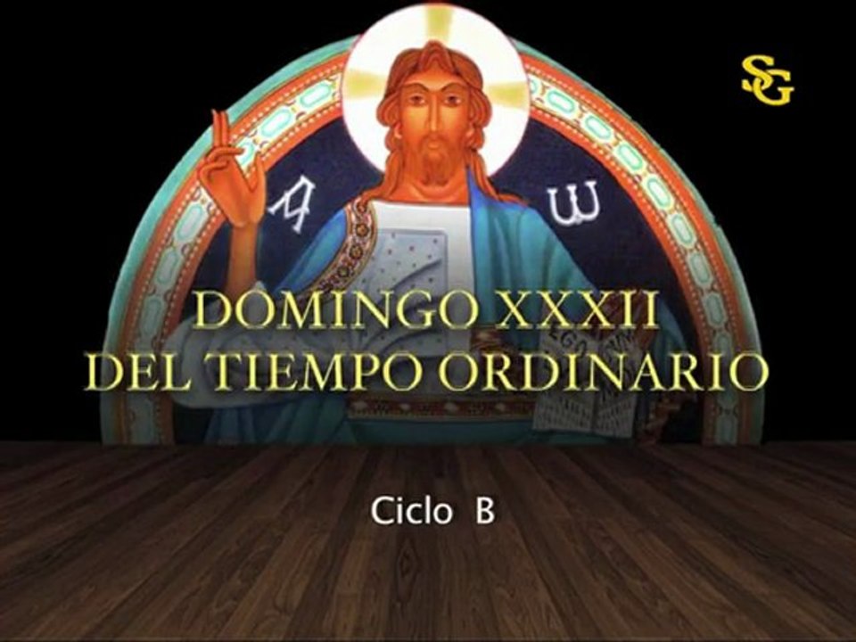 Videocatequesis domingo XXXII Ordinario-B