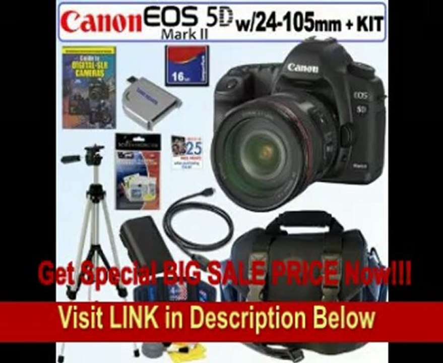 BEST PRICE Canon EOS 5D Mark II 21.1MP Full Frame CMOS Digital SLR Camera with EF 24-105mm f/4 L IS USM Lens + 16GB Deluxe Accessory Kit