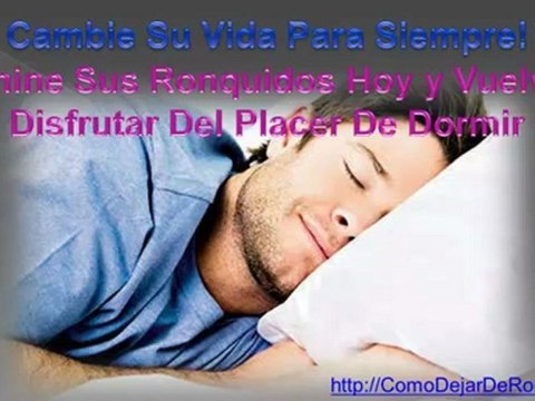 [Como Dejar de Roncar] Como Evitar Roncar
