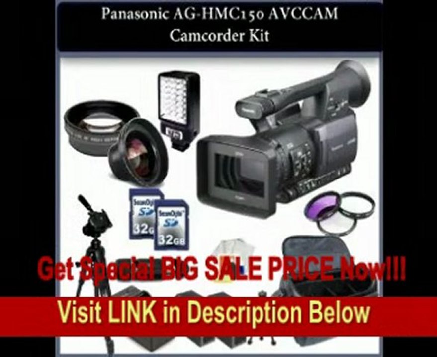 SPECIAL DISCOUNT Panasonic AG-HMC150 AVCCAM Camcorder with SSE Premium Accessory Kit: Wide Angle + 2x le + 2x Telephoto Lens + Video Light + 32GB SDHC + Carrying Case + more...