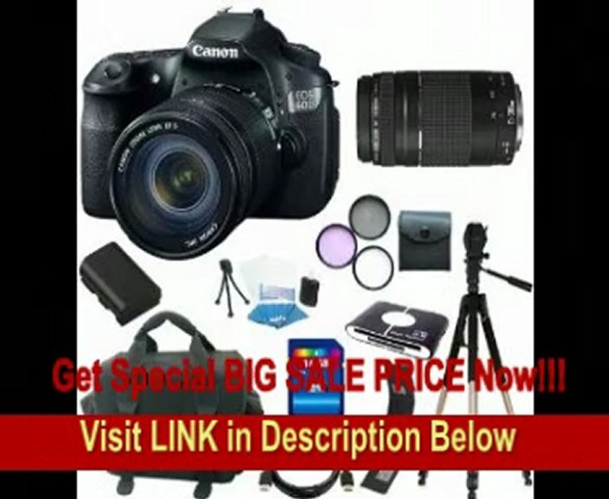 SPECIAL DISCOUNT Canon EOS 60D 18 MP CMOS Digital SLR Camera w/ EF-S 18-55mm f/3.5-5.6 IS SLR Lens + EF 75-300mm f/4-5.6 III Telephoto Zoom Lens + 16GB Deluxe Accessory Kit