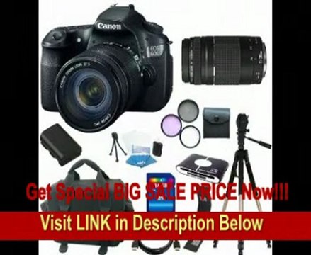 BEST PRICE Canon EOS 60D 18 MP CMOS Digital SLR Camera w/ EF-S 18-55mm f/3.5-5.6 IS SLR Lens + EF 75-300mm f/4-5.6 III Telephoto Zoom Lens + 16GB Deluxe Accessory Kit