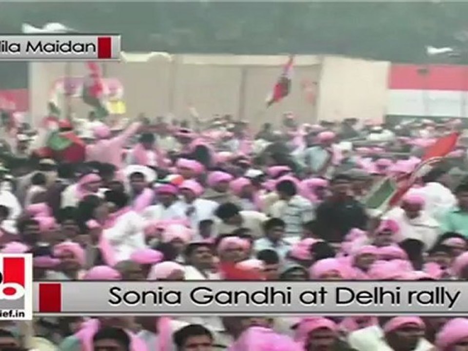 Sonia Gandhi in Delhi urges Congressmen to take forward the good works
