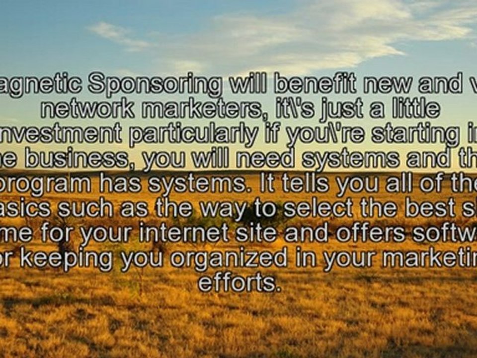 Magnetic Sponsoring Online - Is It Worth It?
