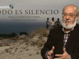 Entrevista a Jose Luis Cuerda por 'Todo es Silencio'