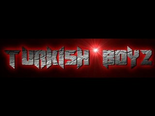 TURKISH BOYZ-Ai Se Eu Te Pego