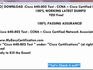 Download Free Cisco 640-802 Exam : CCNA – Cisco Certified Network Associate Exam LATEST DUMPS 2012 Free!