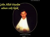 Gelin Allah Dİyelim-Adnan Zeki BIYIK (Ortaköy Müftüsü)