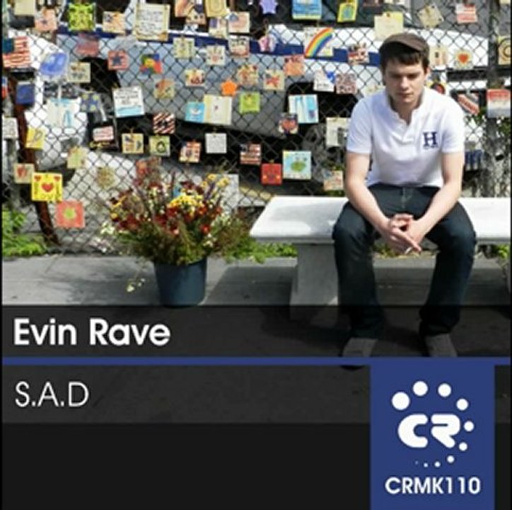 Evin Rave - S.A.D (Preview)