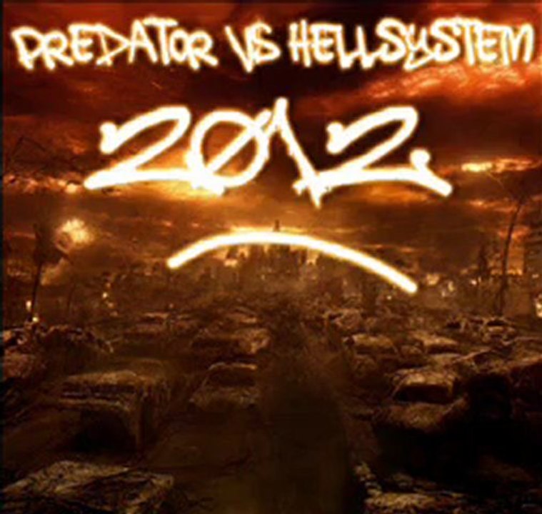 Predator vs Hellsystem - 2012