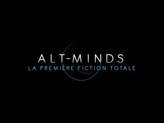 ALT-MINDS - Trailer 2 (VF)