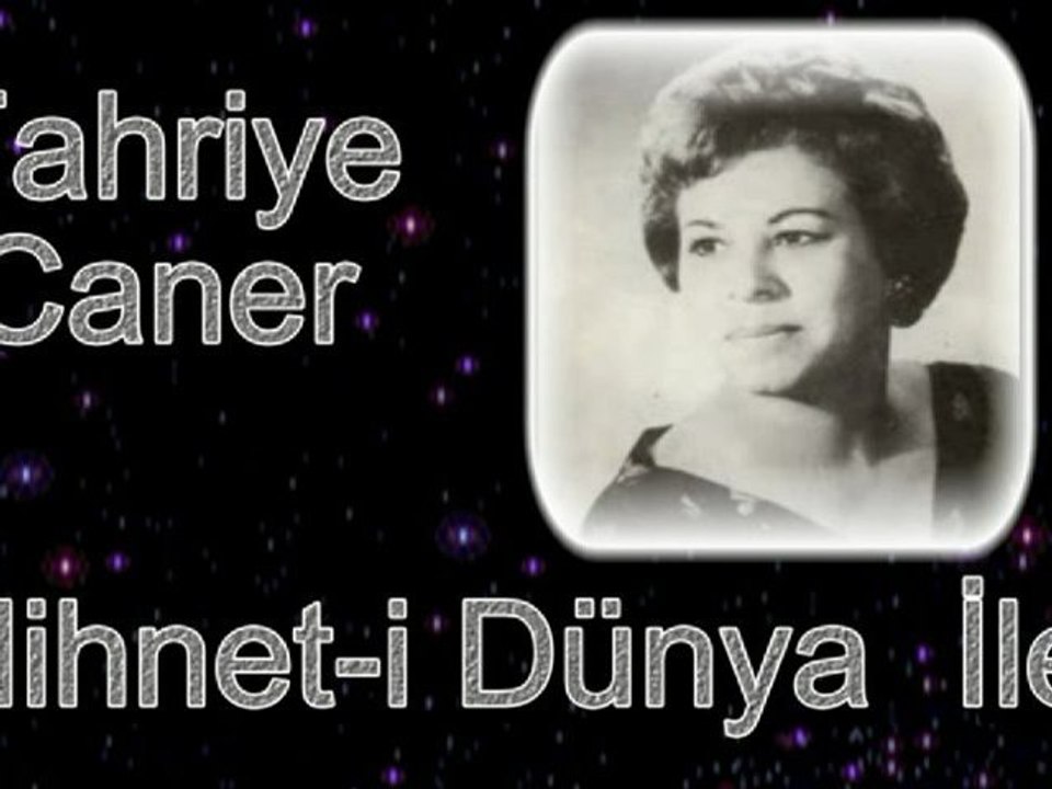 Fahriye Caner ♪♪♪ Mihnet-i Dünya İle