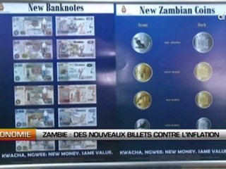 Zambie: De nouveaux billets contre l’inflation