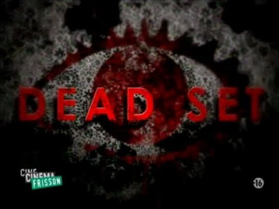 Dead Set (2008) - Bande Annonce / Trailer [VF-HQ]