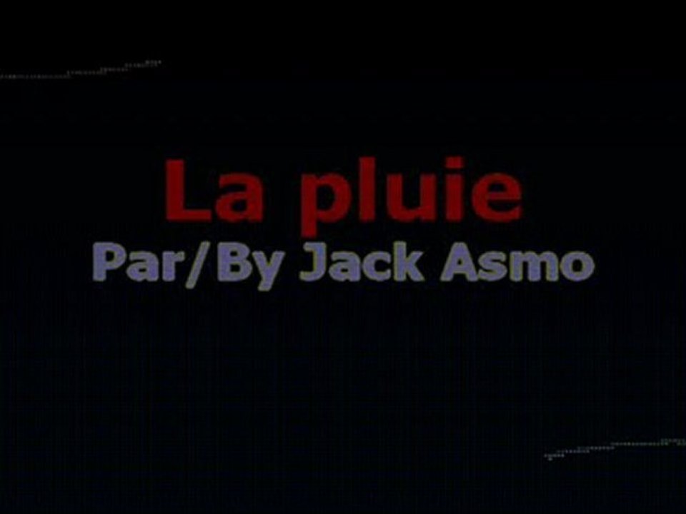 Jack Asmo - La pluie [poèmes & proses]