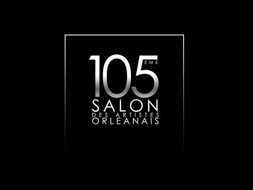 105e Salon des Artistes Orléanais