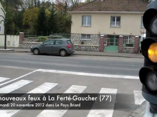 De nouveaux feux tricolores à La Ferté-Gaucher (77)