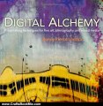 Crafts Book Review: Digital Alchemy: Printmaking techniques for fine art, photography, and mixed media (Voices That Matter) by Bonny Pierce Lhotka