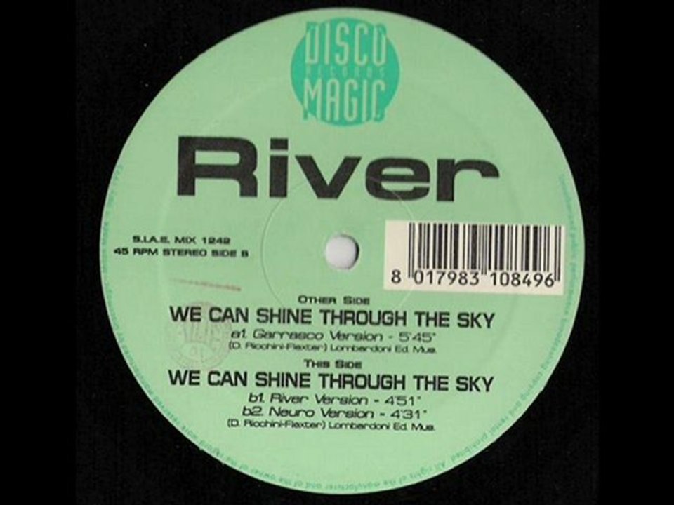 River - We Can Shine Through The Sky (River Version)