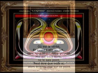 Descargar video: ©L'UNIVERS POEME THOMAS ANDRE PHOTOS& PHOTOS-PEINTURES MARTINE ANCIAUX PHOTOS LA NASA©