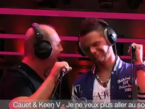 Cauet & Keen V - Je ne veux plus aller au soleil (live) - C'Cauet sur NRJ