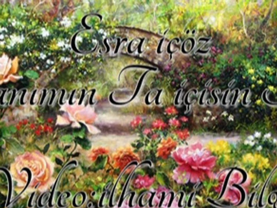 Esra İçöz*Canımın Ta İçisin Sen*