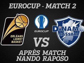 Réactions de Nando Raposo - Eurocup Match 2 - Sassari