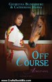Crafts Book Review: Off Course: An A Circuit Novel by Catherine Hapka, Georgina Bloomberg