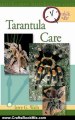 Crafts Book Review: Quick & Easy Tarantula Care (Quick & Easy (TFH Publications)) by Dr. Robert G. Breene III