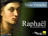 Visite virtuelle : Raphaël, les dernières années