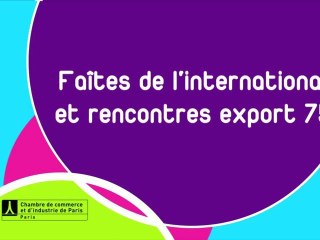Faîtes de l'international - interview de Stéphane Godard - CCIP75